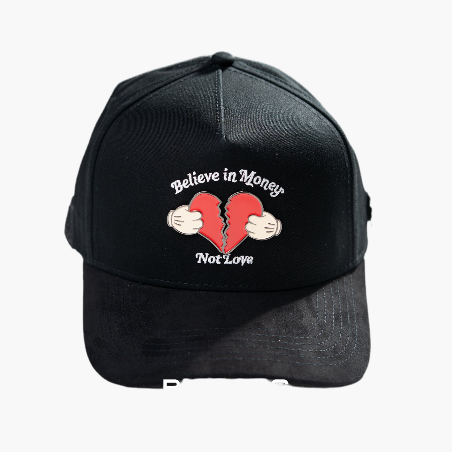 BELIEVE IN MONEY NOT LOVE