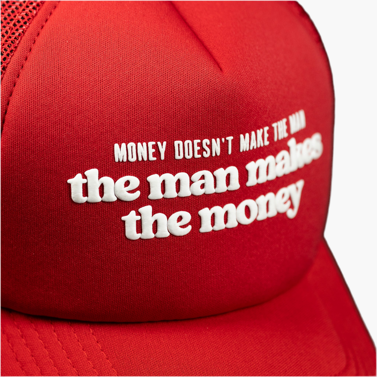 Money Doesn't Make The Man - Red