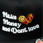 Make Money And Dont Love