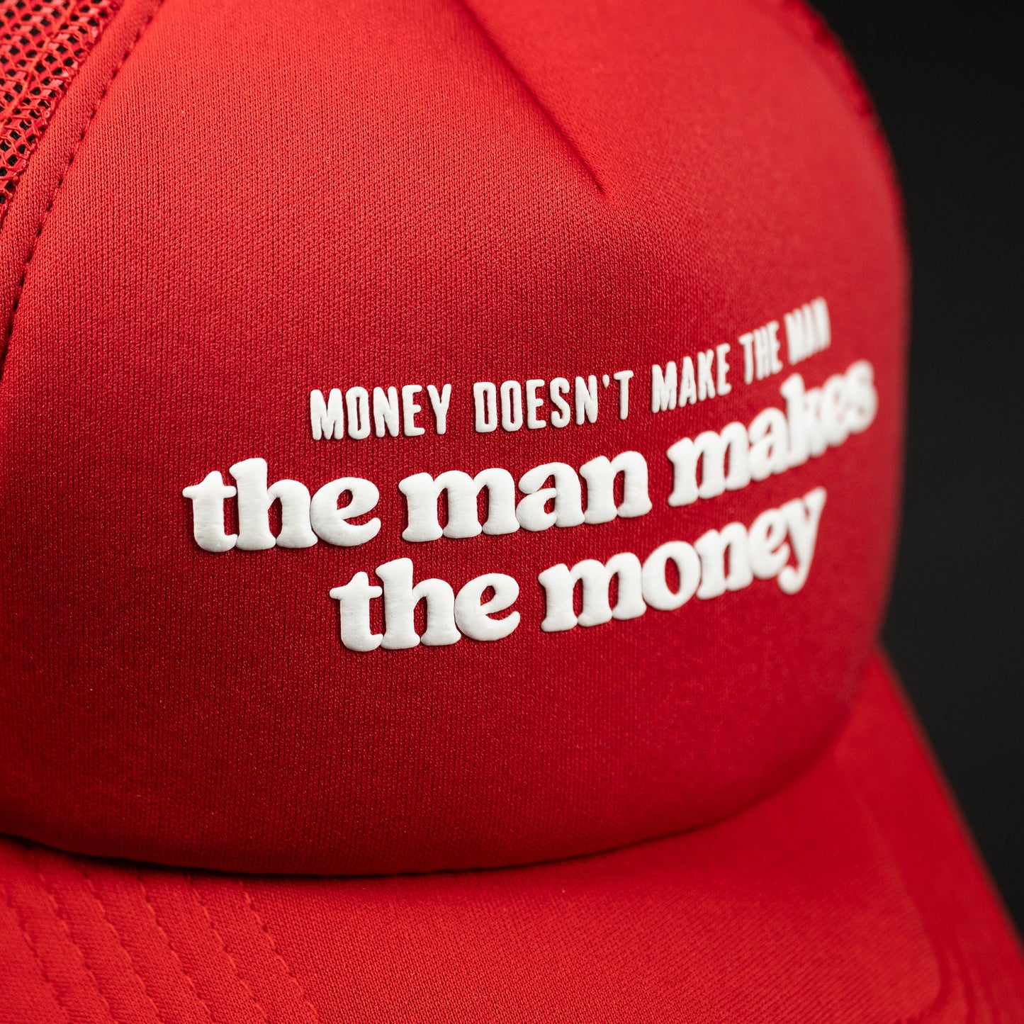 Money Doesn't Make The Man - Red