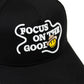 FOGSON CAPS - FOCUS ON THE GOOD BLACK